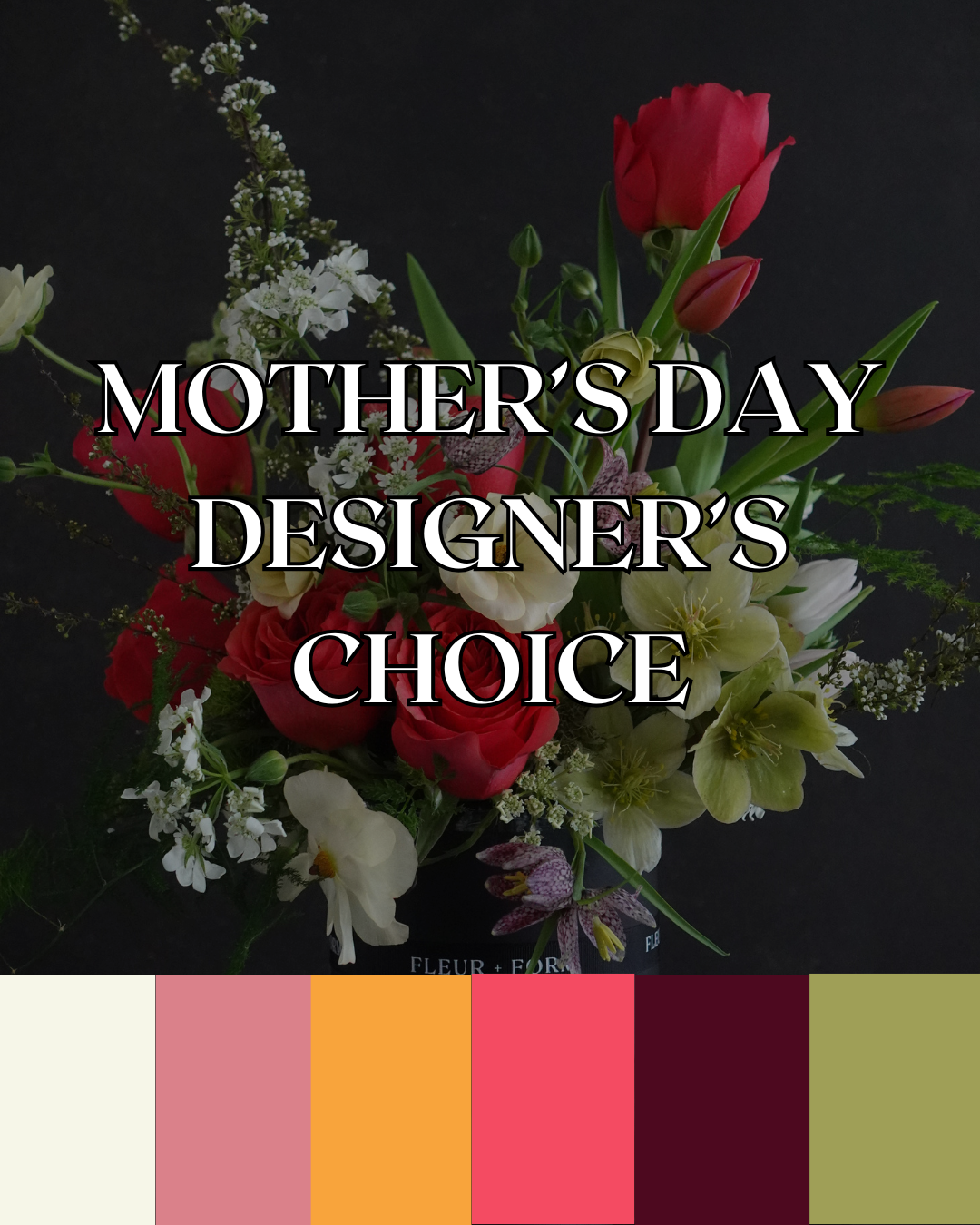Mother's Day Designer's Choice